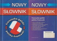 NOWY SŁOWNIK FRANCUSKO-POLSKI POLSKO-FRANCUSKI