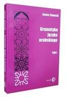 Podręcznik GRAMATYKA JĘZYKA ARABSKIEGO Tom I - Janusz Danecki BEZPOŚREDNIO