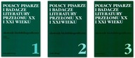Polscy pisarze i badacze literatury XX-XXI x3 NOWa