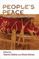 People s Peace: Prospects for a Human Future