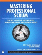 Mastering Professional Scrum: A Practitioners
