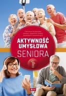 Aktywność umysłowa seniora PORADNIK