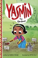 Yasmin the Gardener Faruqi Saadia