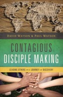 Contagious Disciple Making: Leading Others on a