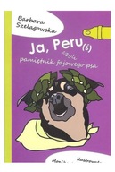 Ja Peruś czyli pamiętniki fajowego psa