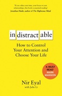 Indistractable: How to Control Your Attention and