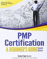 PMP Certification: A Beginner s Guide Angel