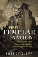 First Templar Nation: How Eleven Knights Created