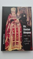 Ks. Stefan Biegun 1903-83 Zapis jednego życia