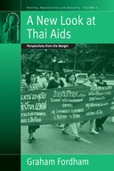 A New Look At Thai Aids: Perspectives from the