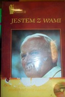 Jestem z Wami +cd - Jan Paweł II