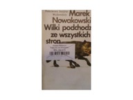 Wilki podchodzą ze wszystkich stron - Nowakowski