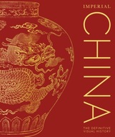 Imperial China: The Definitive Visual History DK