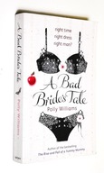 A Bad Bride`s Tale Polly Williams po angielsku