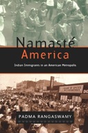 Namaste America: Indian Immigrants in an American