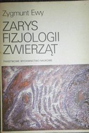 Zarys fizjologii zwierząt - Zygmunt Ewy