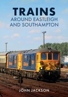 Trains Around Eastleigh and Southampton Jackson