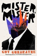 Mister, Mister: The eagerly awaited new novel