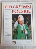 PIELGRZYMKI POLSKIE - KRONIKA PODRÓŻY /333