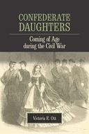 Confederate Daughters: Coming of Age during the