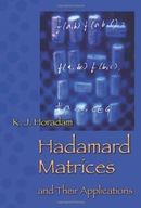 Hadamard Matrices and Their Applications Horadam
