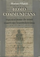 Filipiak - HOMO COMMUNICANS Wprowadzenie do teorii