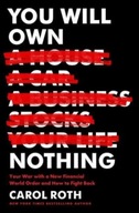 You Will Own Nothing: Your War with a New Financial World Order and How to