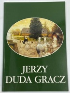 Jerzy Duda Gracz Obrazy Prowincjonalno-Gminne 1986-1996
