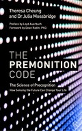 The Premonition Code: The Science of