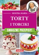 Torty i torciki Siostra Maria Goretti kuchnia wypieki ciasta smaczne przepi