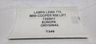 light left rear part CHROM MINI COOPER R56 LIFT original EUROPA 7255911