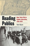 Reading Publics: New York City s Public