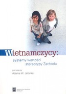 Wietnamczycy systemy wartości stereotypy Zachodu