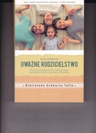 UWAŻNE RODZICIELSTWO - Susan Stiffelman