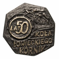 MEDAL 50 LAT KOŁA ŁOWIECKIEGO KÓRNIK 1985