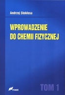 Wprowadzenie do chemii fizycznej Tom 1