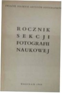 Rocznik sekcji fotografii naukowej - inny