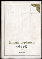 Historia dyplomacji. T.5: od 1945 r. Cz.1 1980
