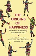 The Origins of Happiness: The Science of