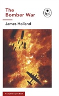 The Bomber War: A Ladybird Expert Book: Book 7 of