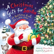 A Christmas Gift for Santa: A Bedtime Book for