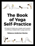 The Book of Yoga Self-Practice: 20 tools to help