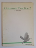 GRAMMAR PRACTICE 2 L. Mariani