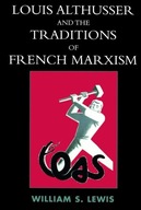 Louis Althusser and the Traditions of French