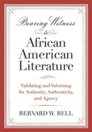 Bearing Witness to African American Literature: