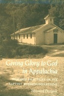 Giving Glory To God Appalachia: Worship Practices