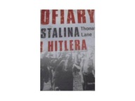 Ofiary Stalina i Hitlera - Thomas Lane