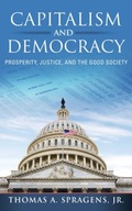 Capitalism and Democracy: Prosperity, Justice,