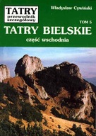 Tatry Bielskie cz. wsch. Tatry - t. 5 W. Cywiński