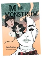 M JAK MONSTRUM TALIA DUTTON, TALIA DUTTON, JOANNA KOŃCZAK